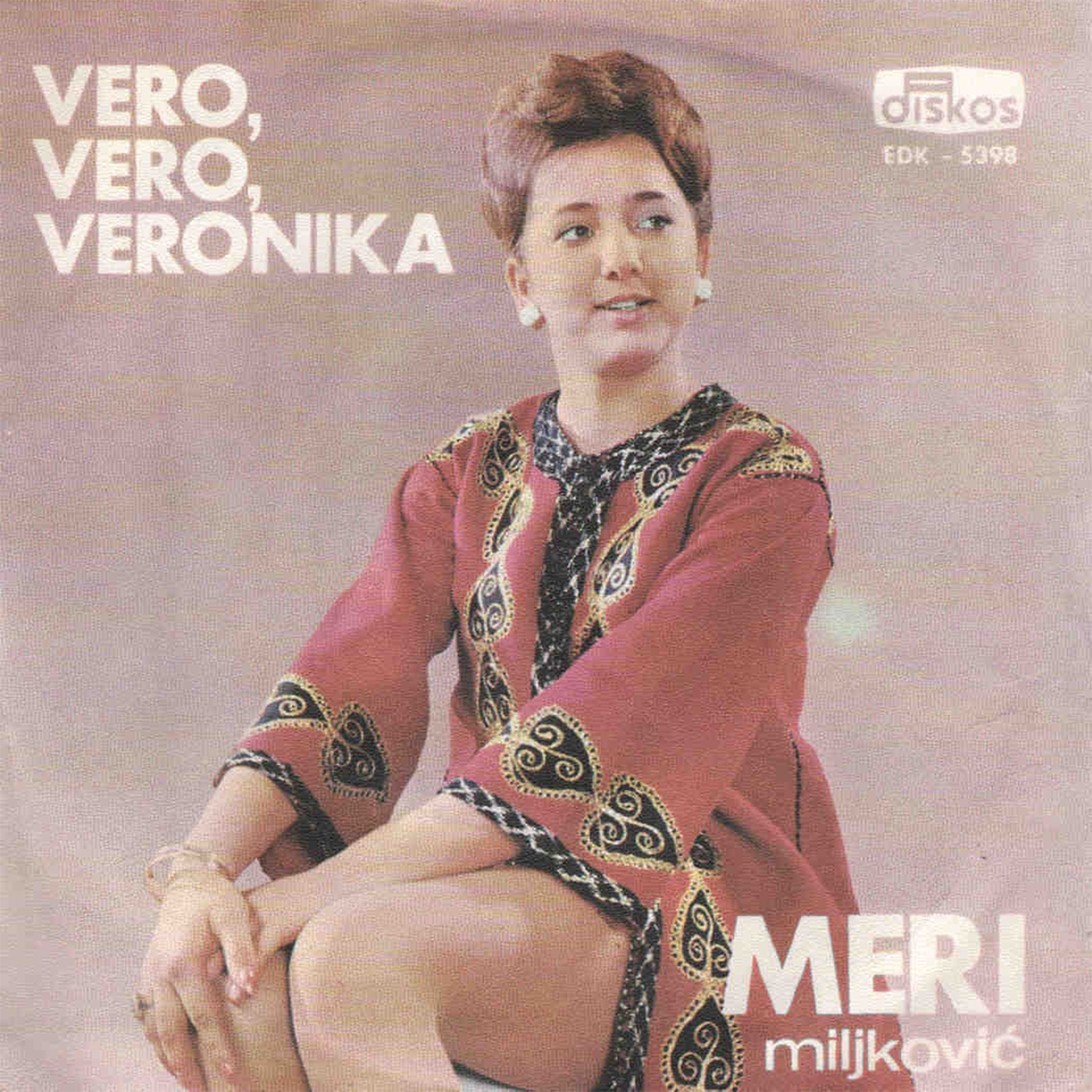 Vero, Vero, Veronika