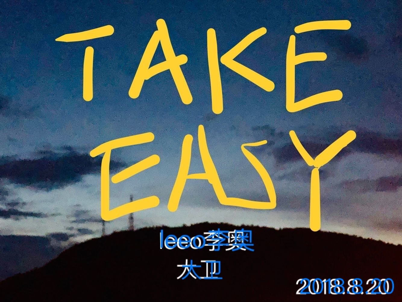 Take easy