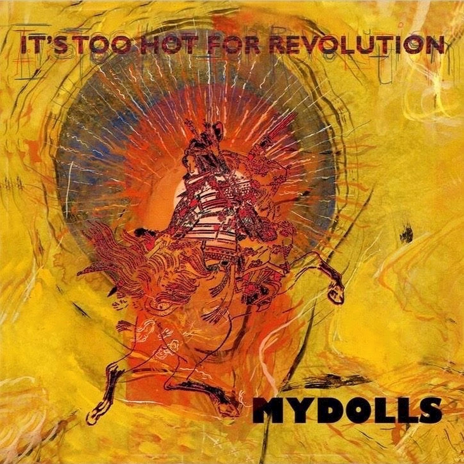 It's Too Hot for Revolution