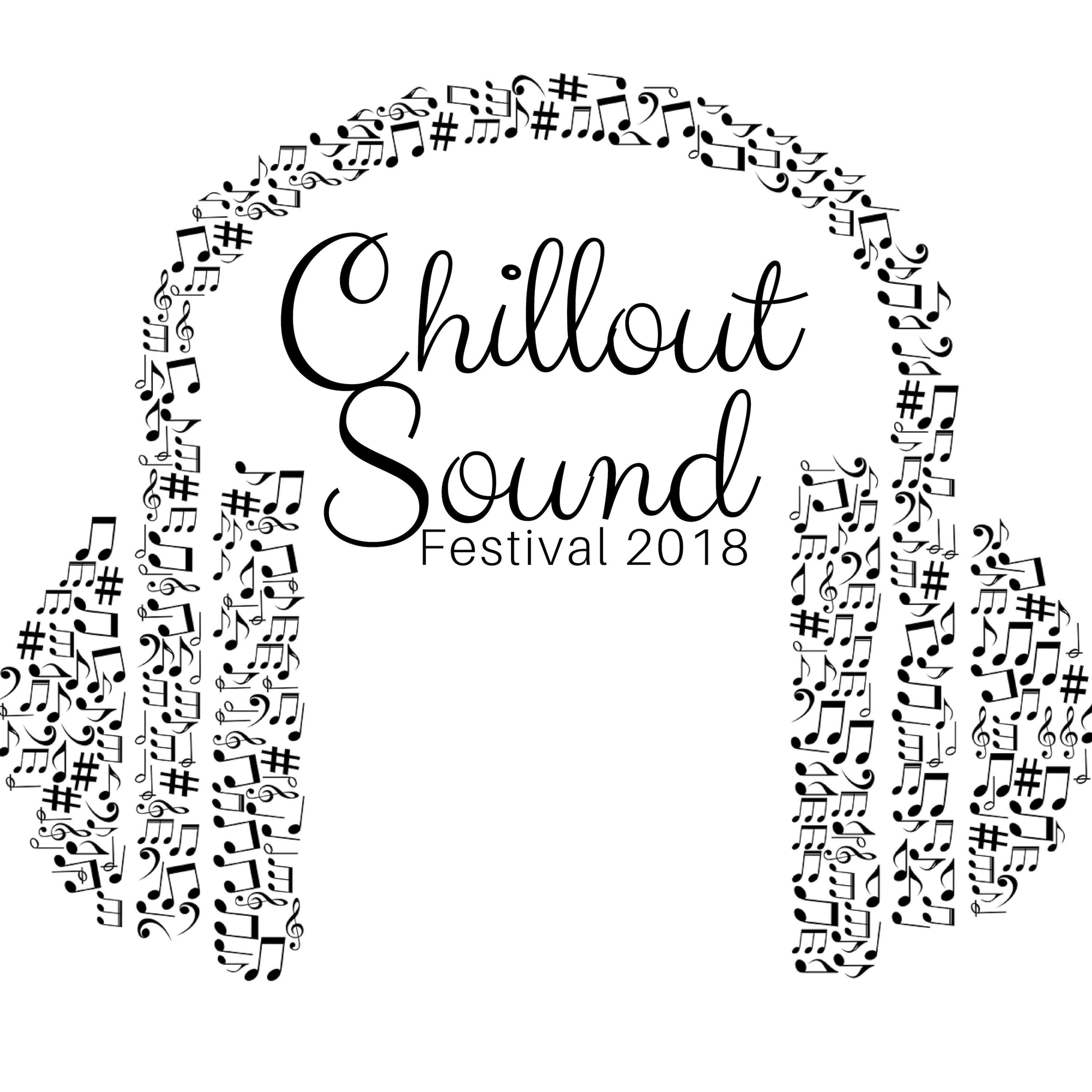 Chillout Sound Festival 2018 - Exclusive Selection of Jazz Music and Lounge