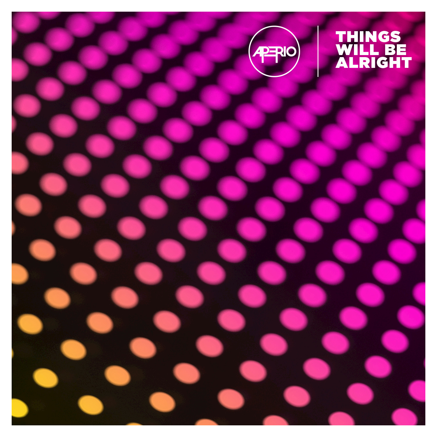 Things Will Be Alright