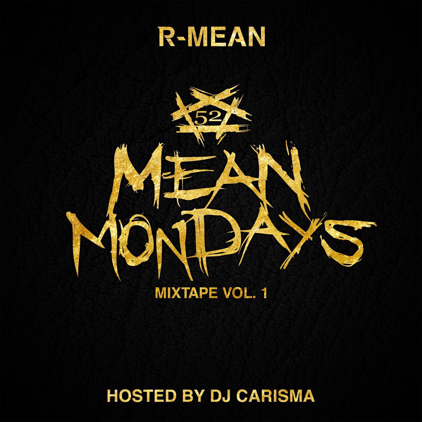 Mean Mondays Mixtape, Vol. 1