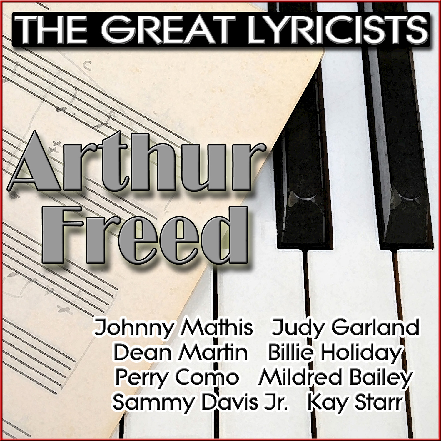 The Great Lyricists - Arthur Freed