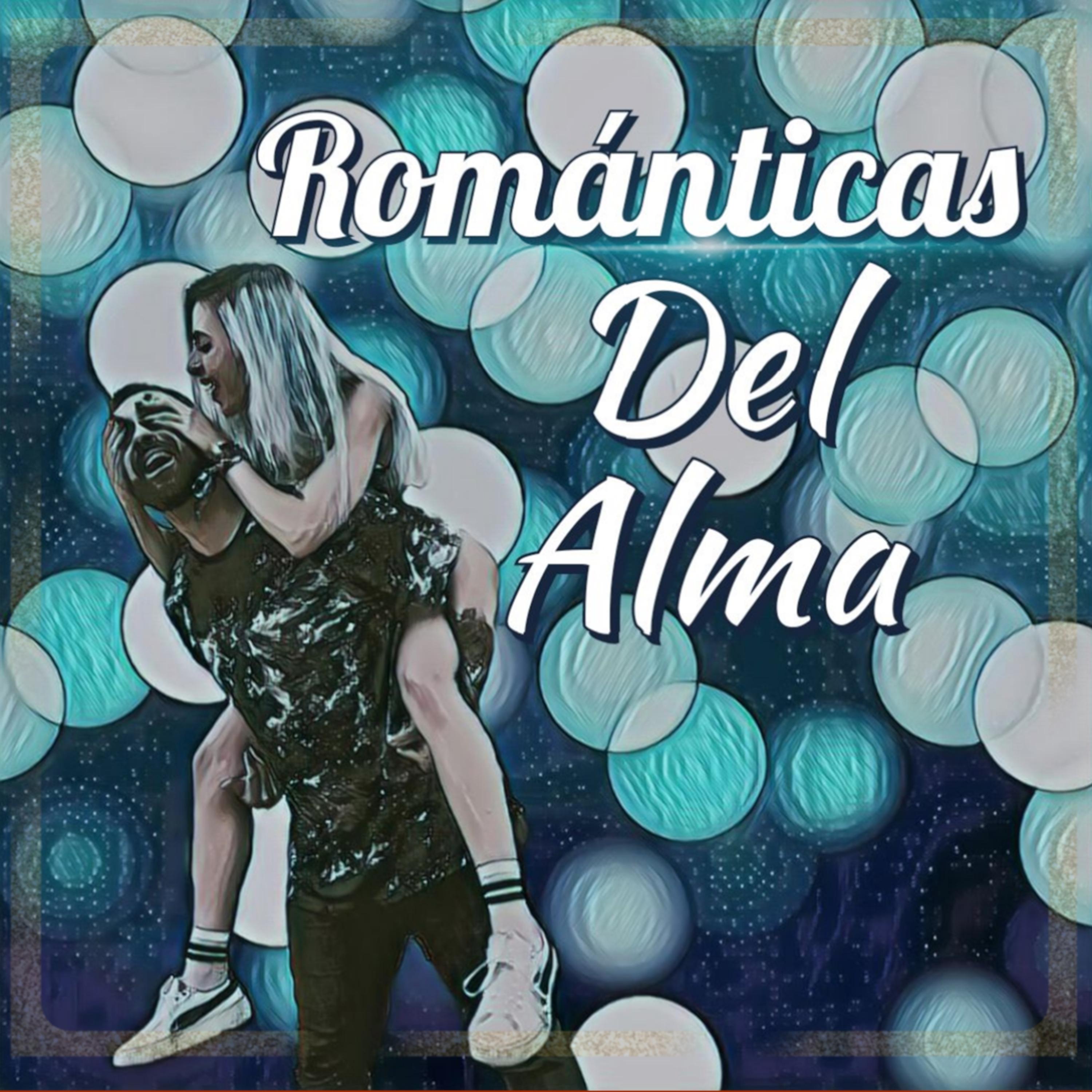 Romanticas Del Alma