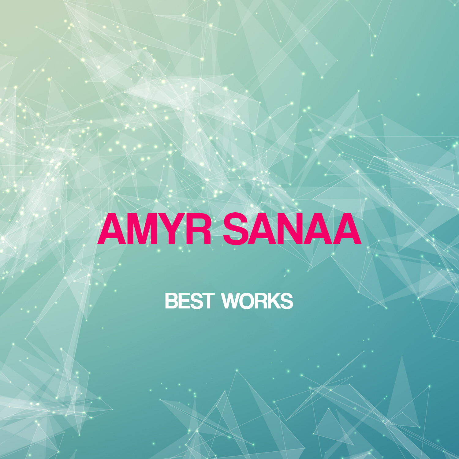 Amyr Sanaa Best Works