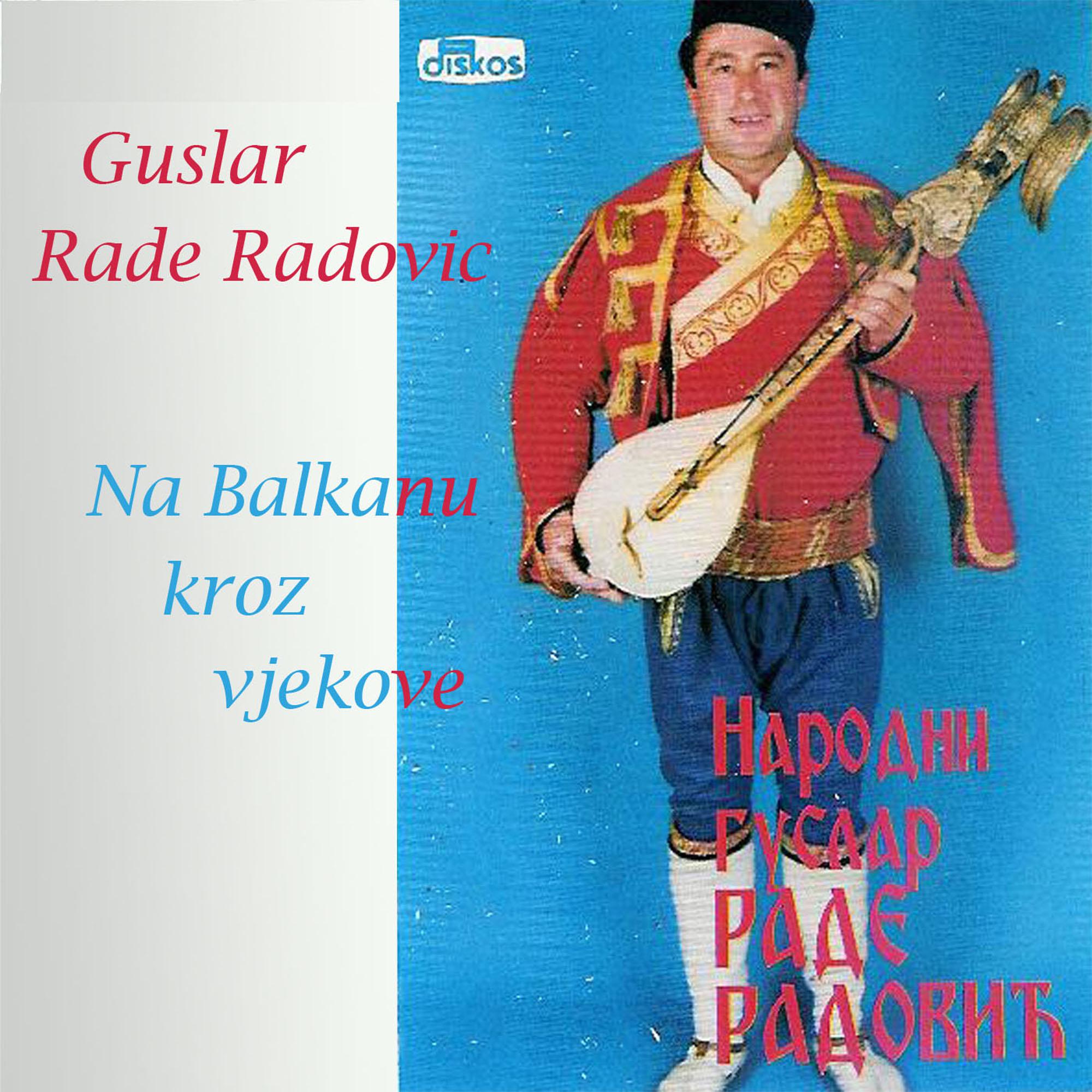 Na Balkanu kroz vjekove - nastavak