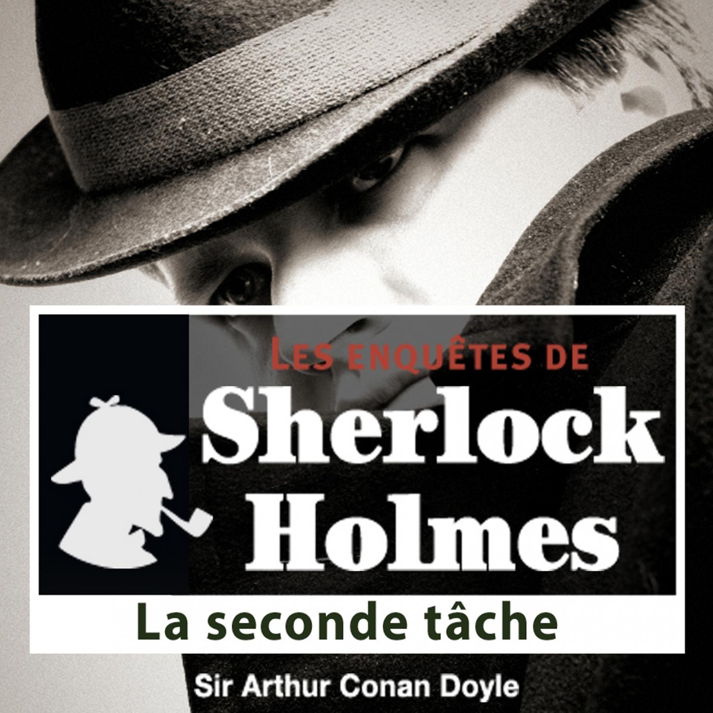 Sherlock Holmes : La seconde t che