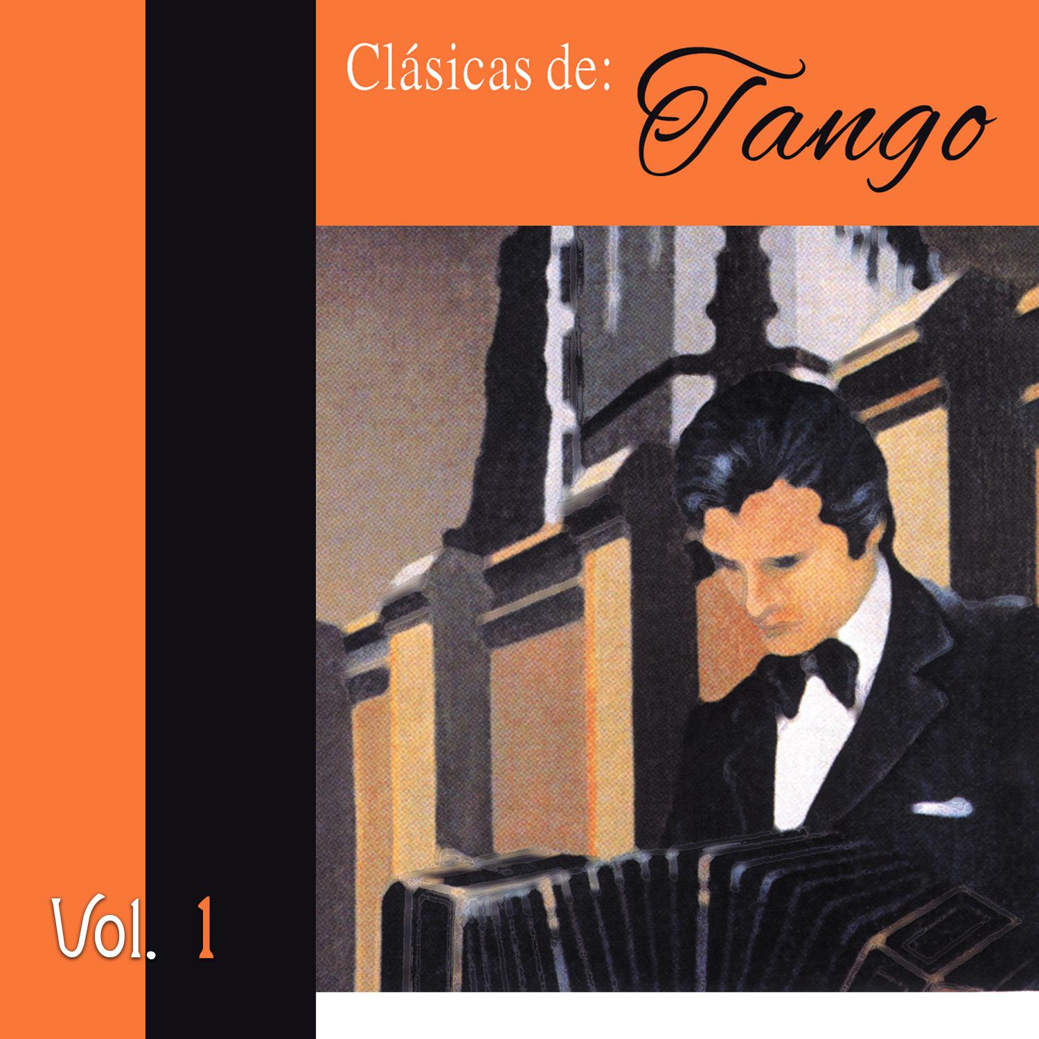 Cla sicas de Tango Vol. 1