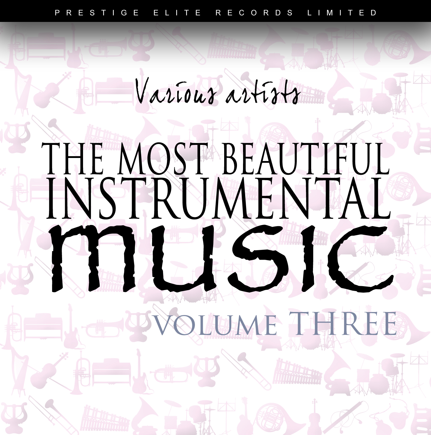 The Most Beautiful Instrumental Music Vol 3