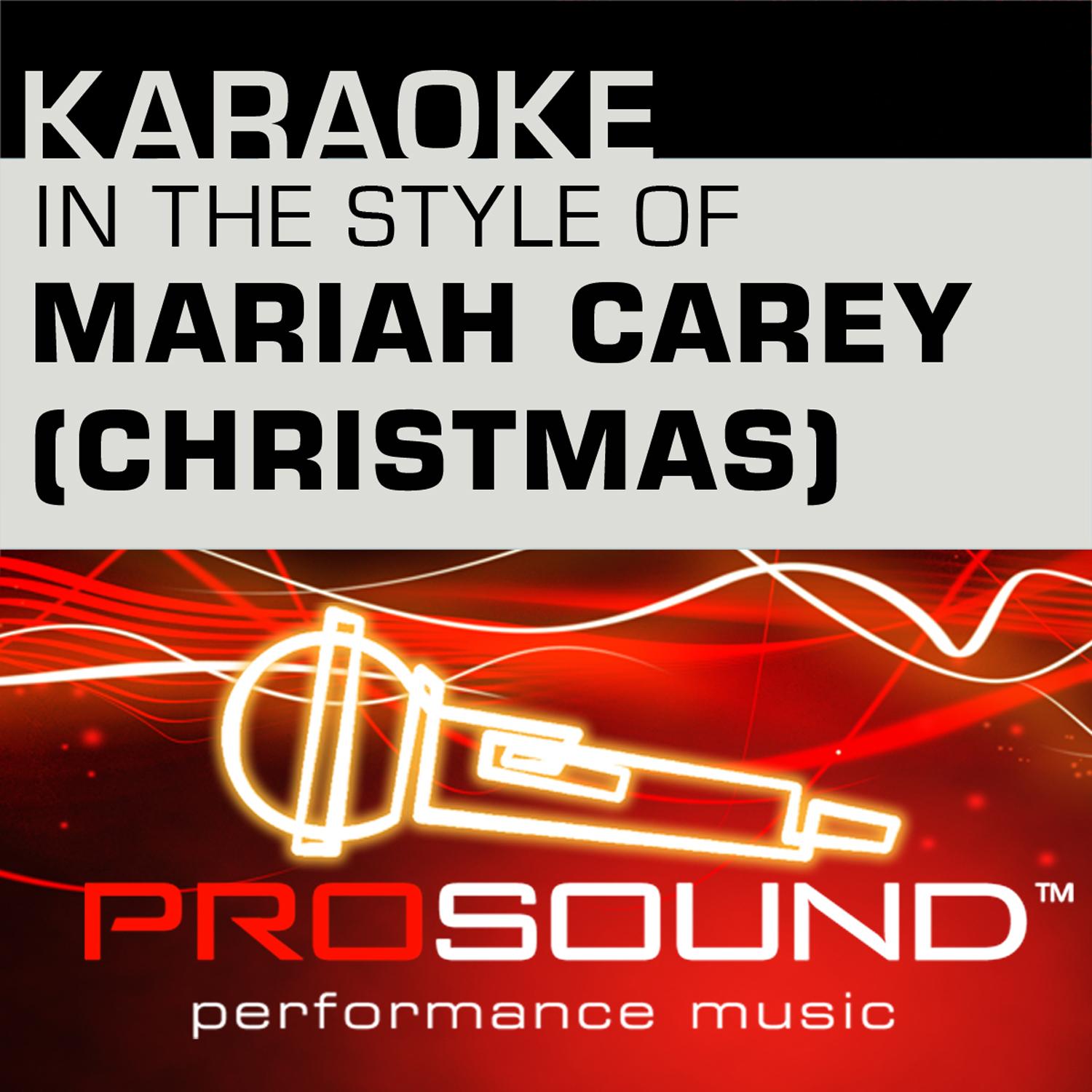 Karaoke - In the Style of Mariah Carey (Christmas) [Professional Performance Tracks]