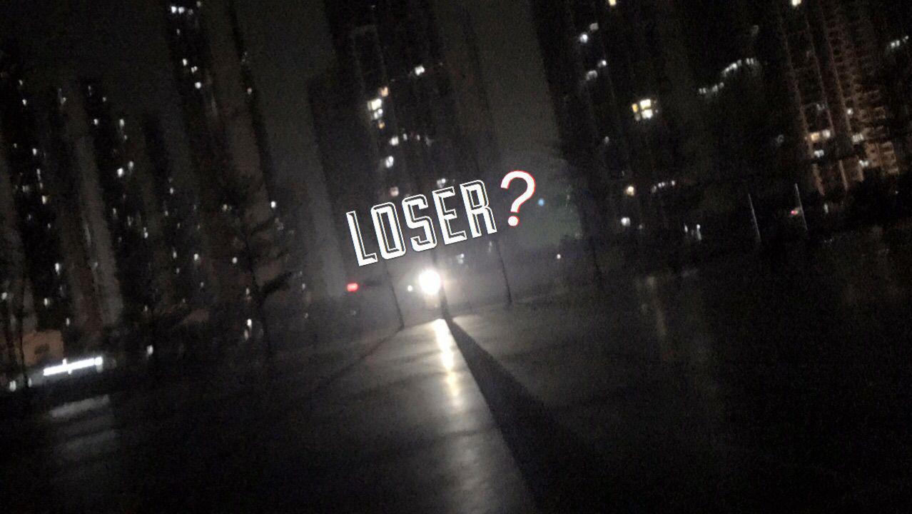 Loser? .