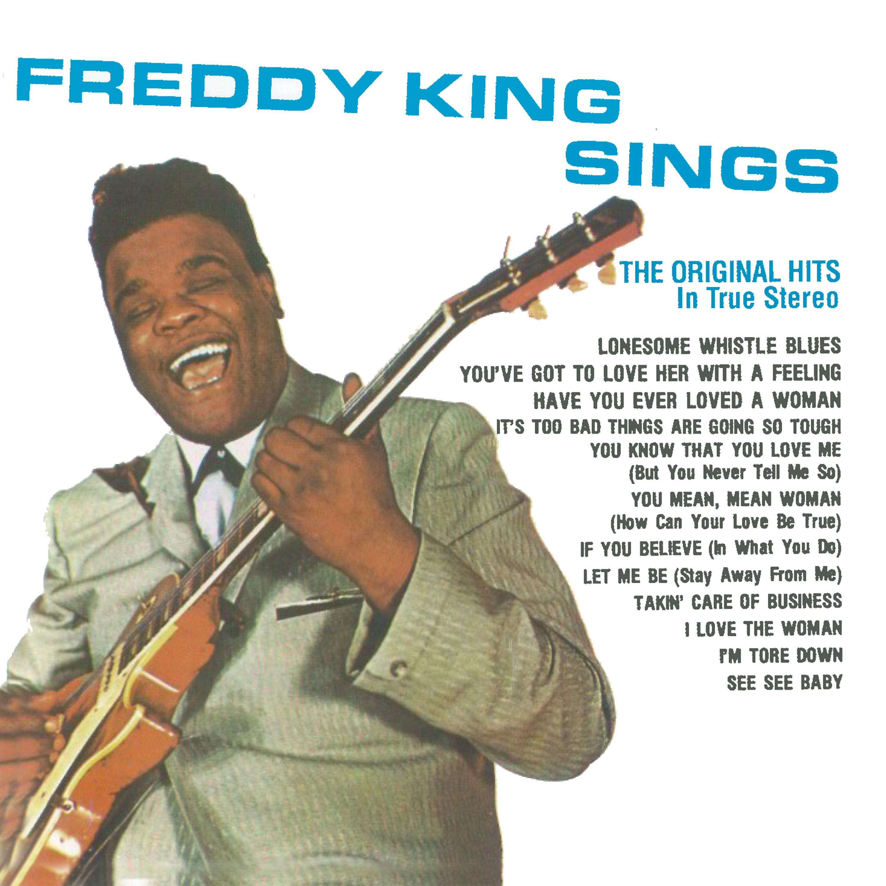 Freddy King Sings (Remastered)