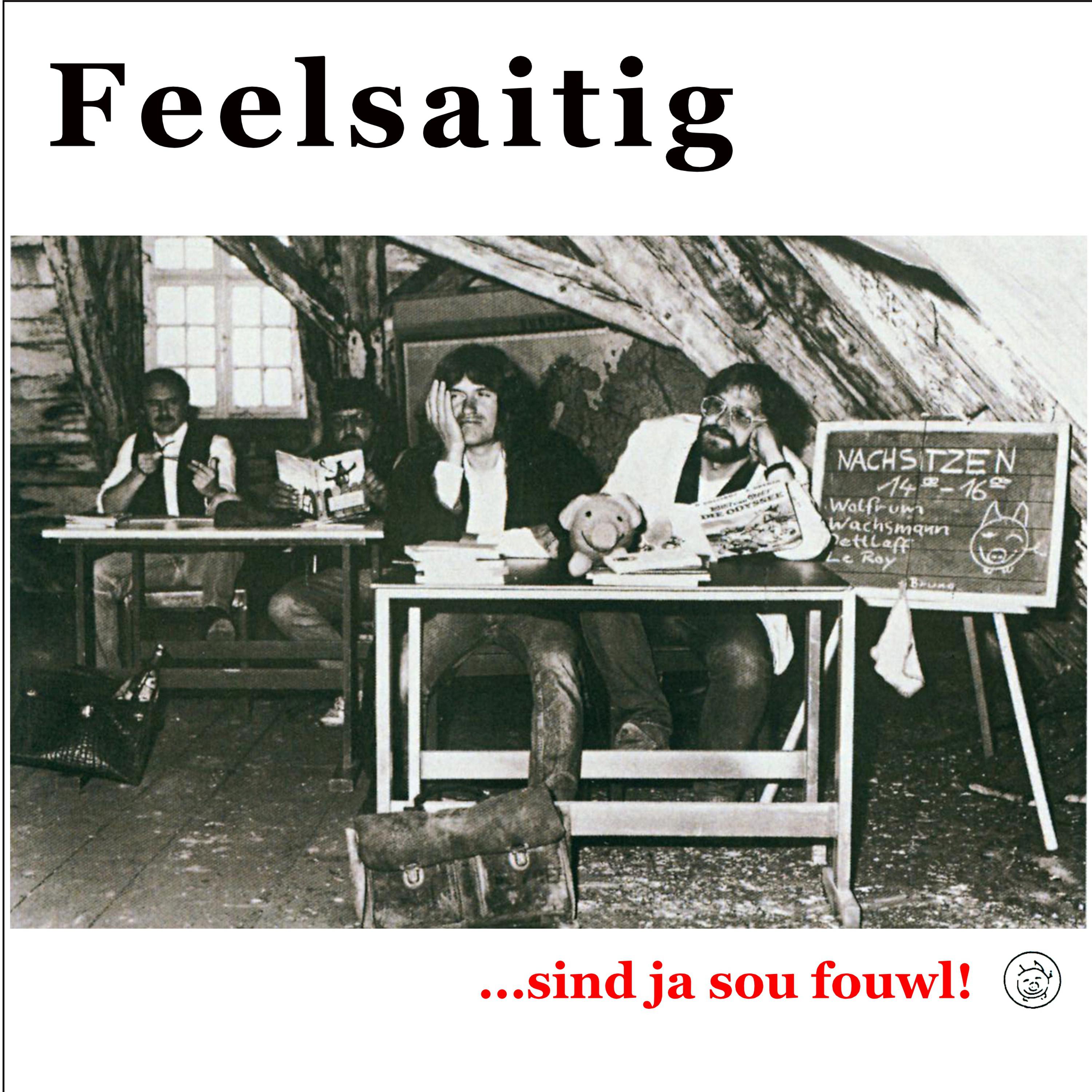 ....sind ja sou fouwl