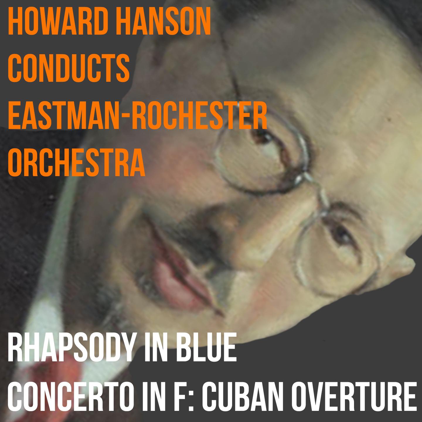 Gerswhin Rhapsody In Blue & Cuban Overture