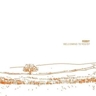 Welcoming To You EP