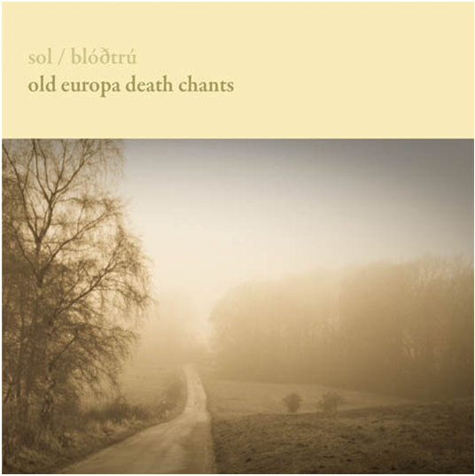 Old Europa Death Chants
