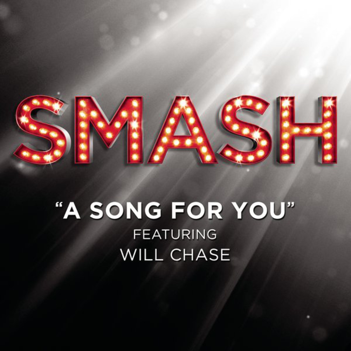 A Song for You (SMASH Cast Version)