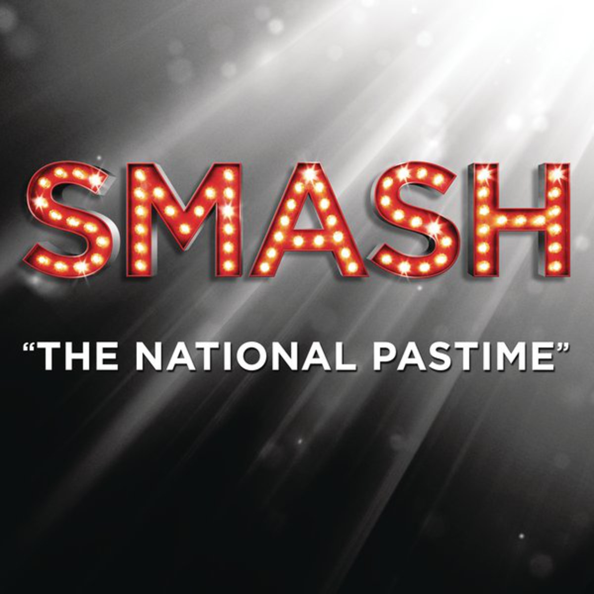 The National Pastime (SMASH Cast Version)