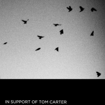 In Support Of Tom Carter