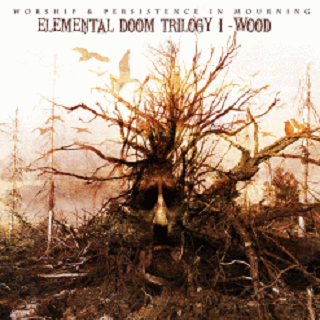 Elemental Doom Trilogy I - Wood