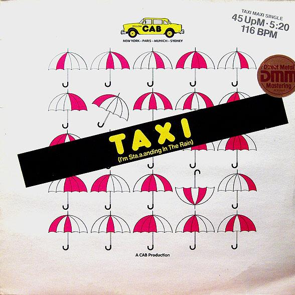 Taxi (I'm Sta.a.anding in the Rain)