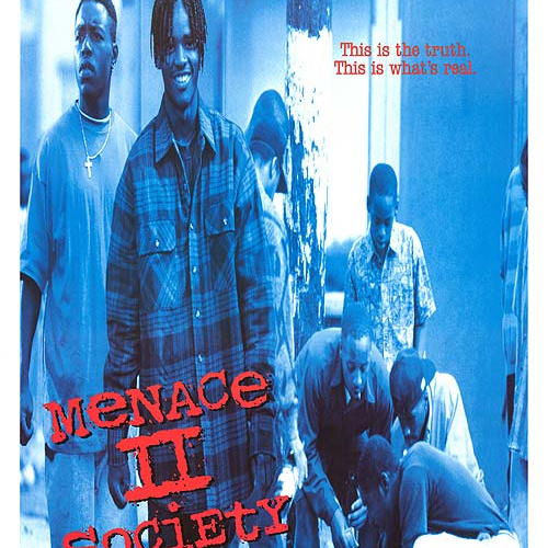 menace ii society soundtrack lyrics menace ii society soundtrack lyrics