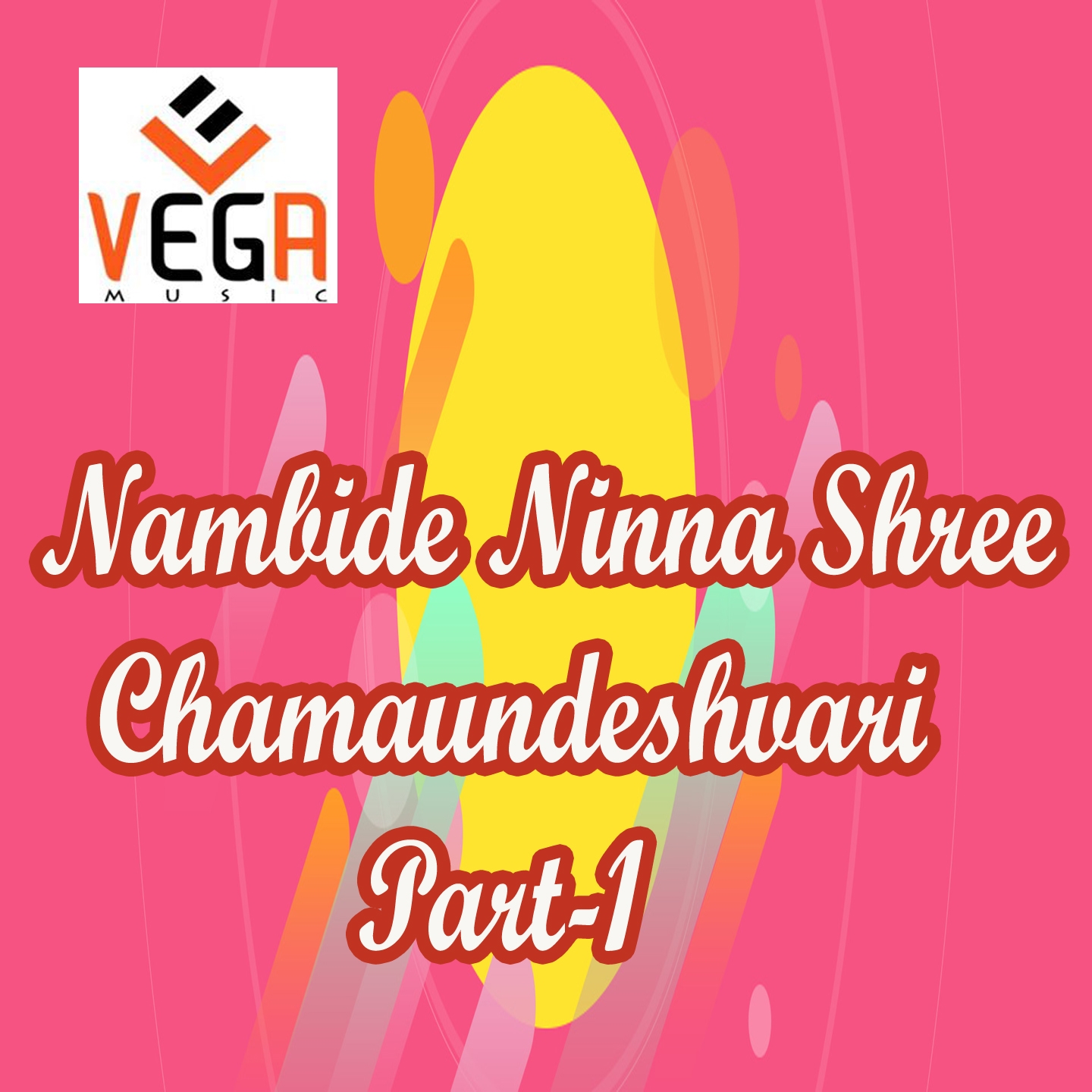 Nambide Ninna Shree Chamaundeshvari, Pt. 1