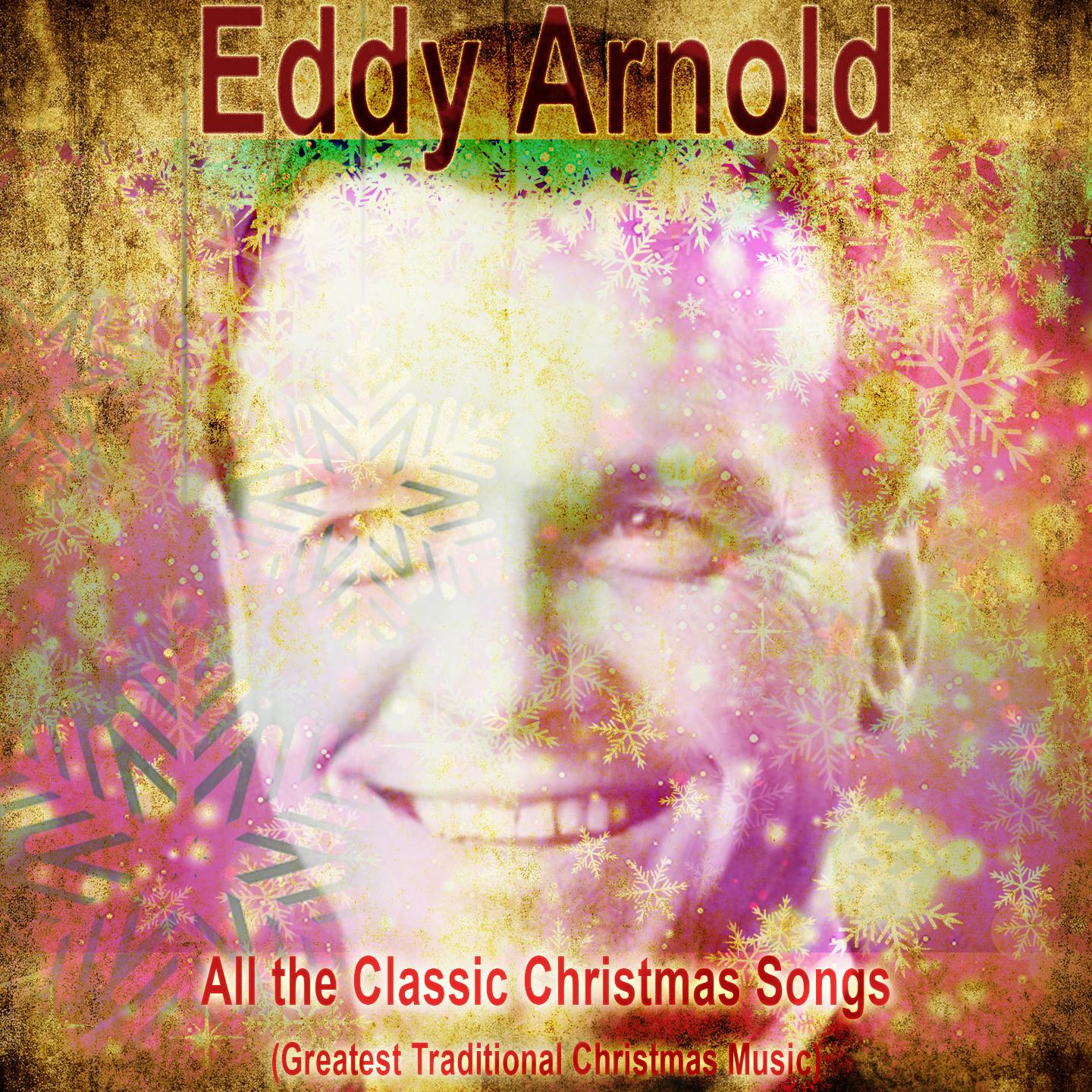 All the Classic Christmas Songs (Greatest Traditional Christmas Music)