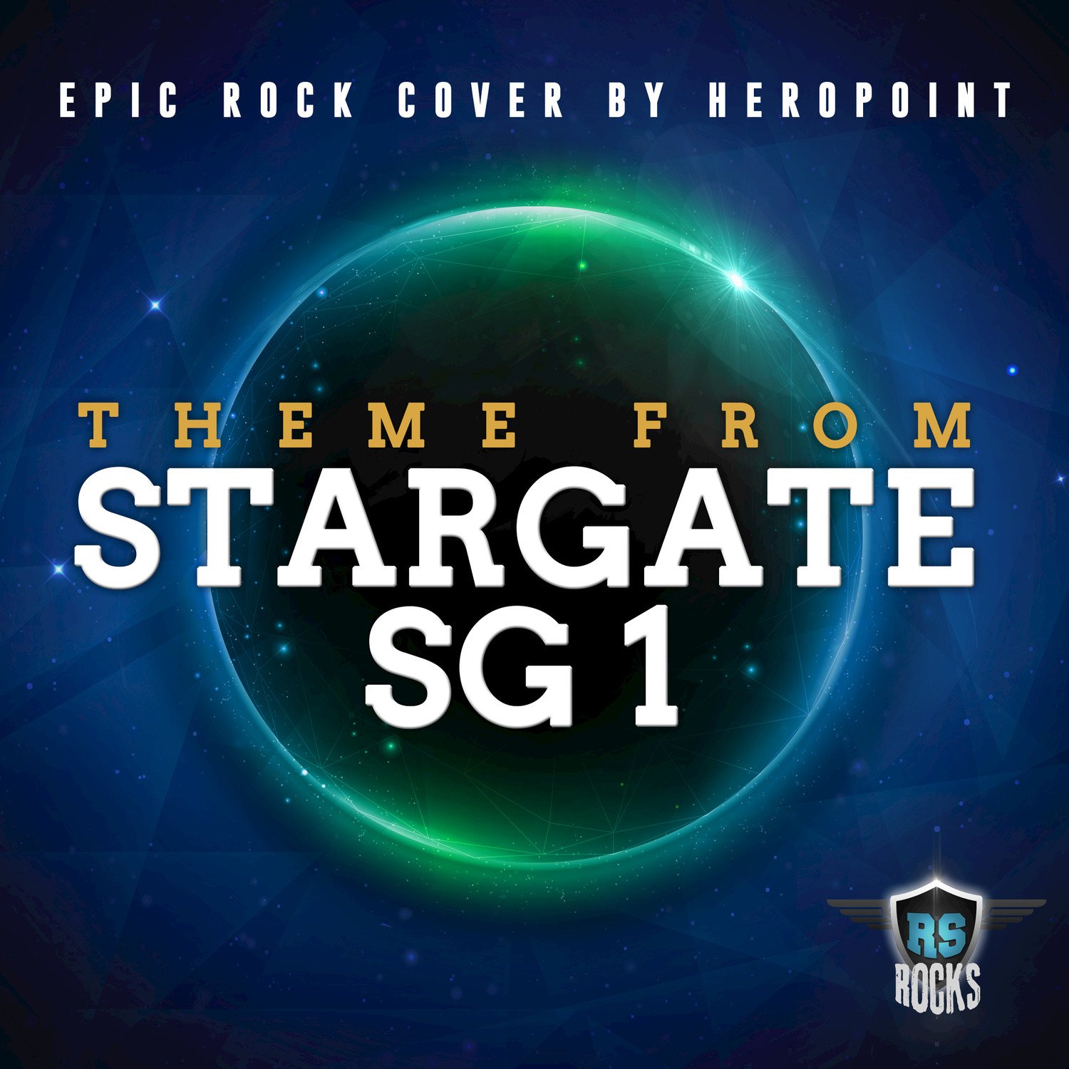 Stargate SG-1 Theme (Epic Rock Cover by Heropoint) (Rock Cover)