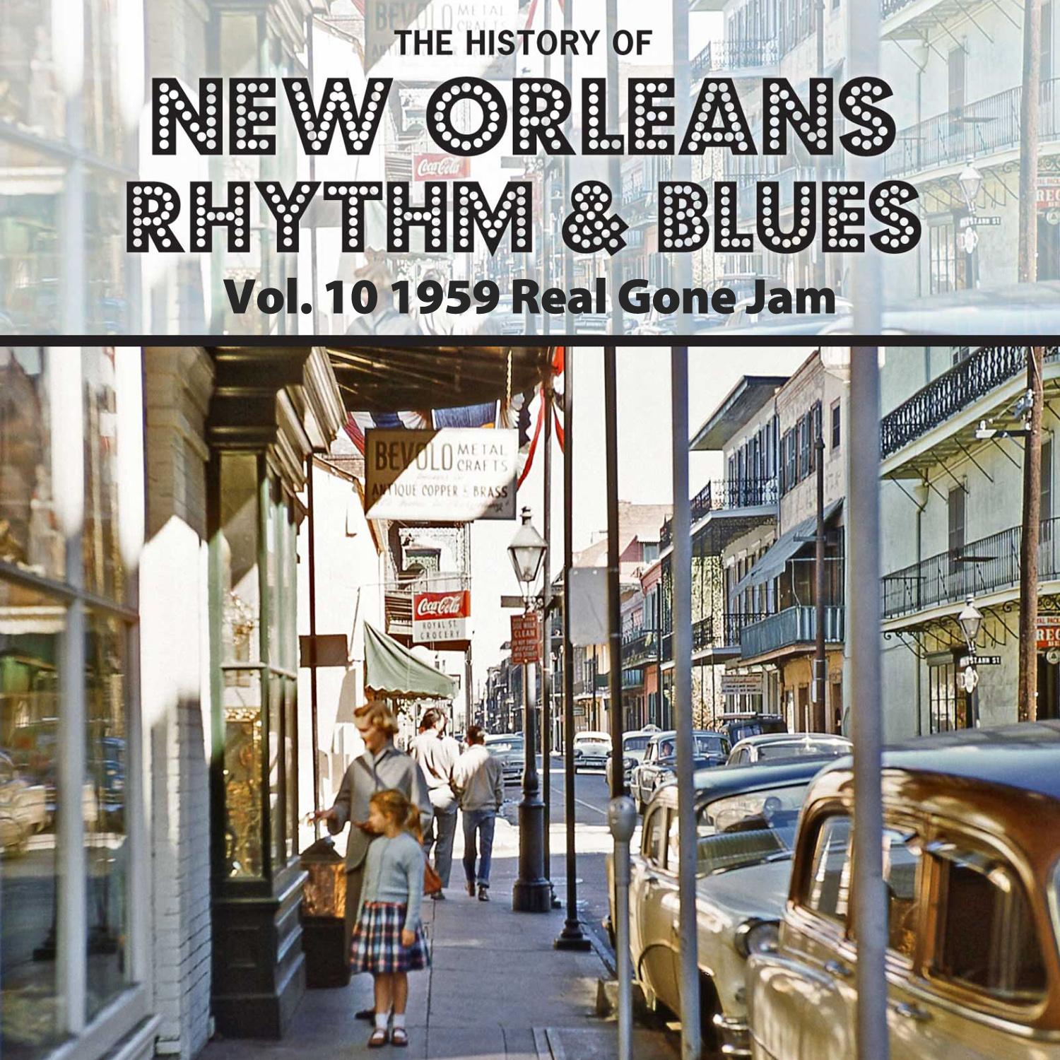 The History of New Orleans Rhythm & Blues, Vol. 10