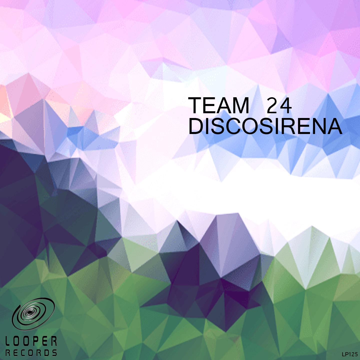 Discosirena (Team 24 House Long Mix)