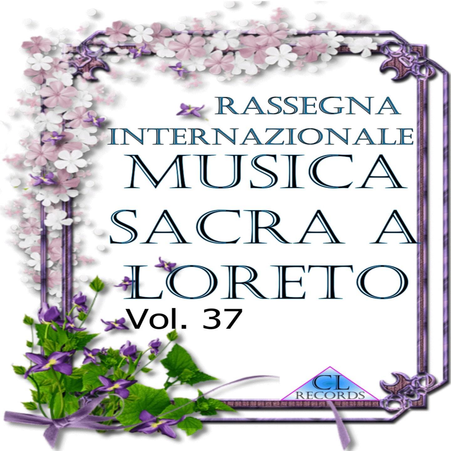 Musica Sacra a Loreto Vol. 37 (Live Recording)