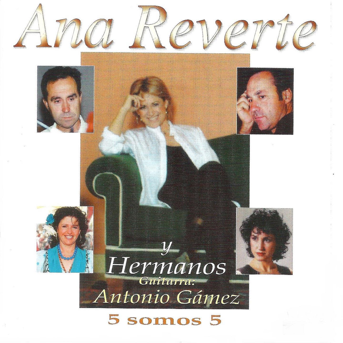 Ana Reverte y Hermanos (5 Somos 5)