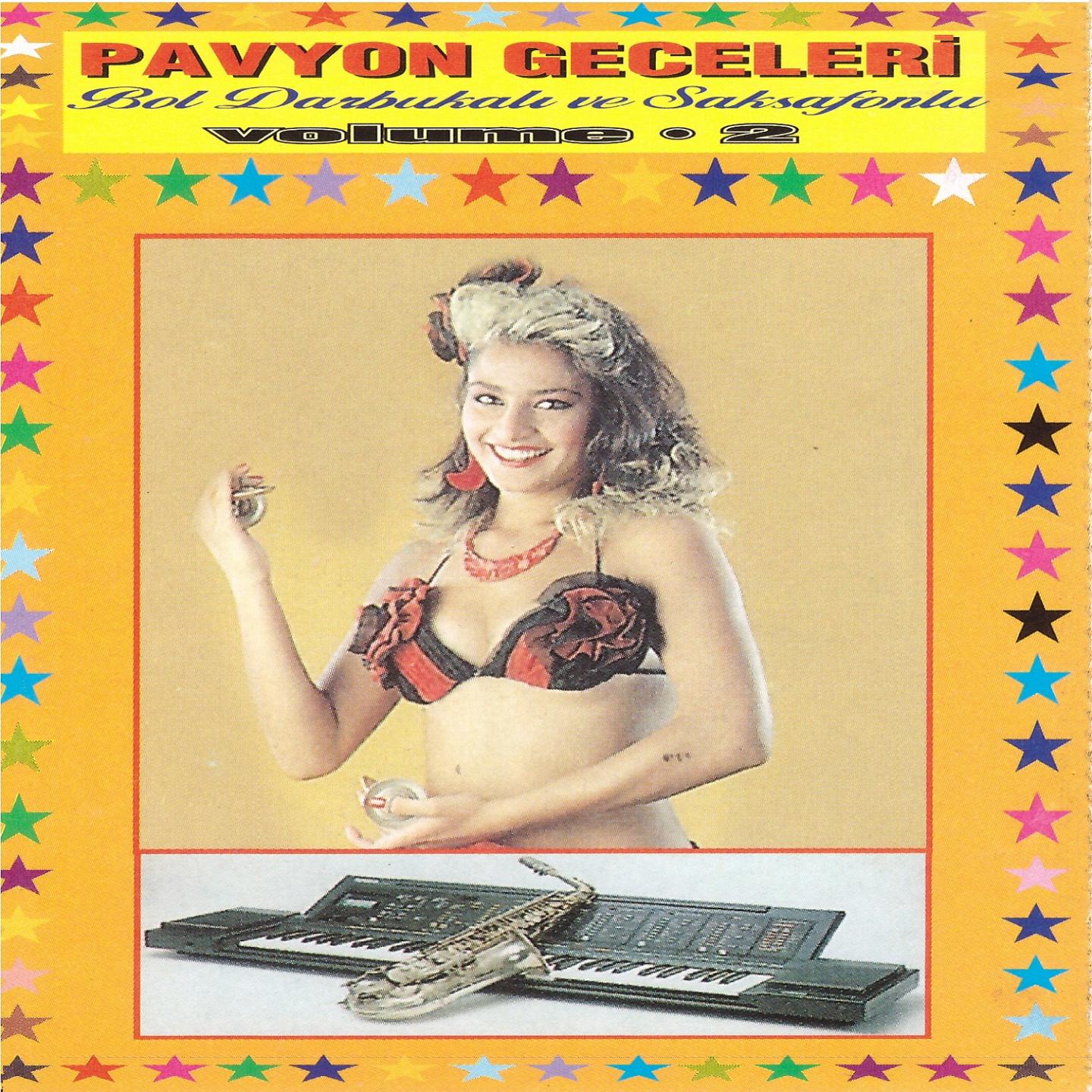 Pavyon Geceleri Bol Darbukal ve Saksafonlu Vol. 2