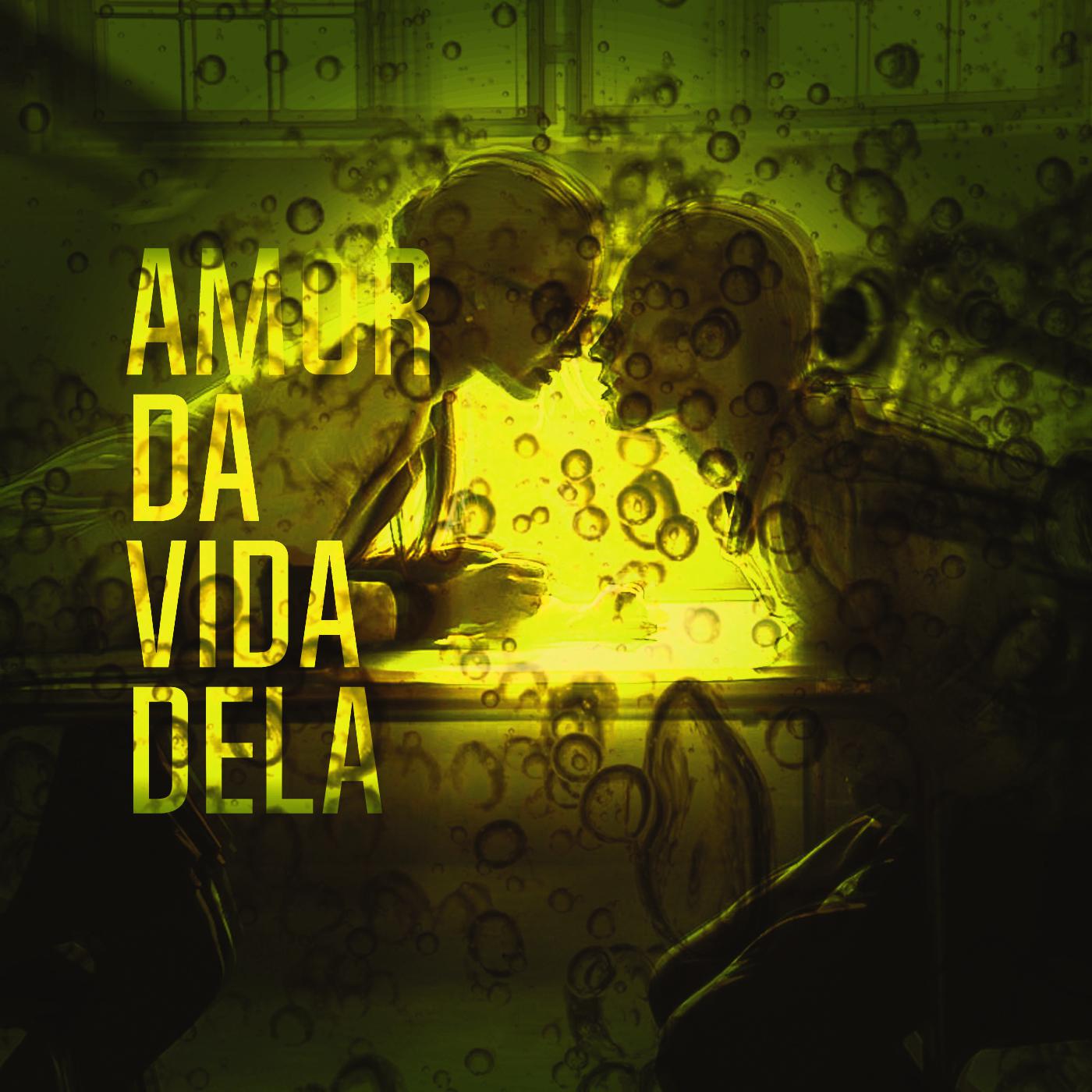 Amor da Vida Dela