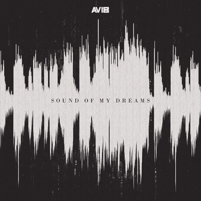 Sound Of My Dream  (Avi8 Bootleg)