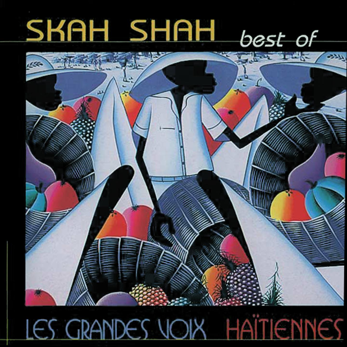 Best of Skah Shah 1 Les grandes voix Ha tiennes