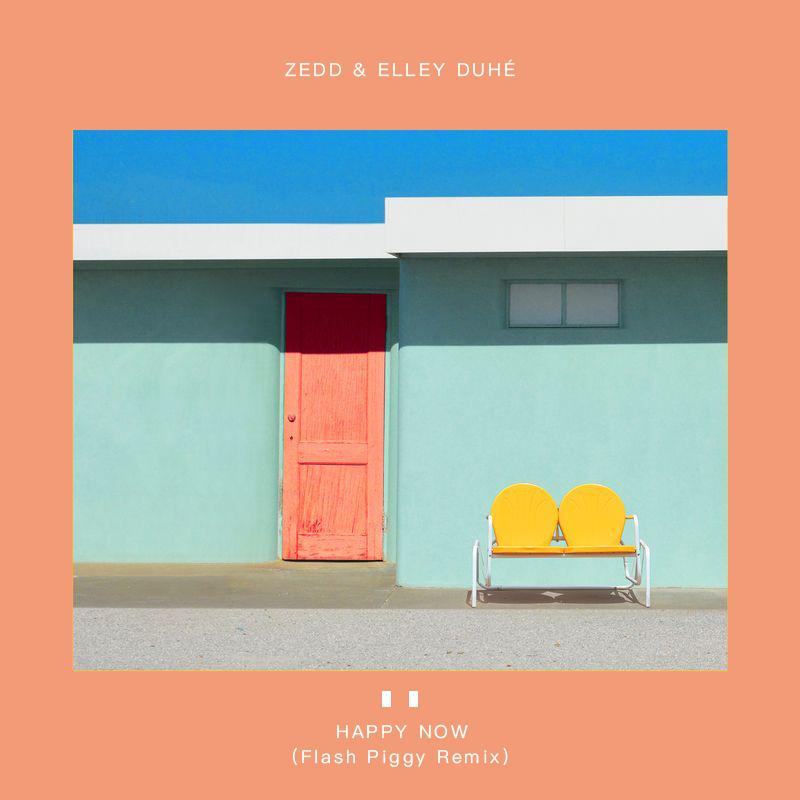 ZeddHappy Now Flash Piggy Remix Flash Piggy remix