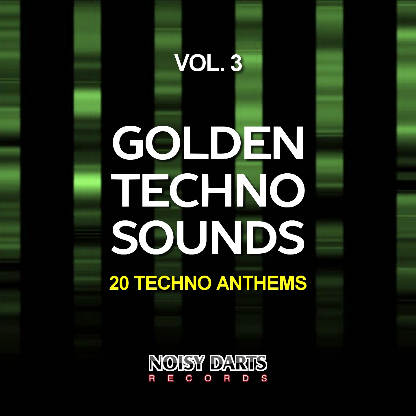 Golden Techno Sounds, Vol. 3 (20 Techno Anthems)