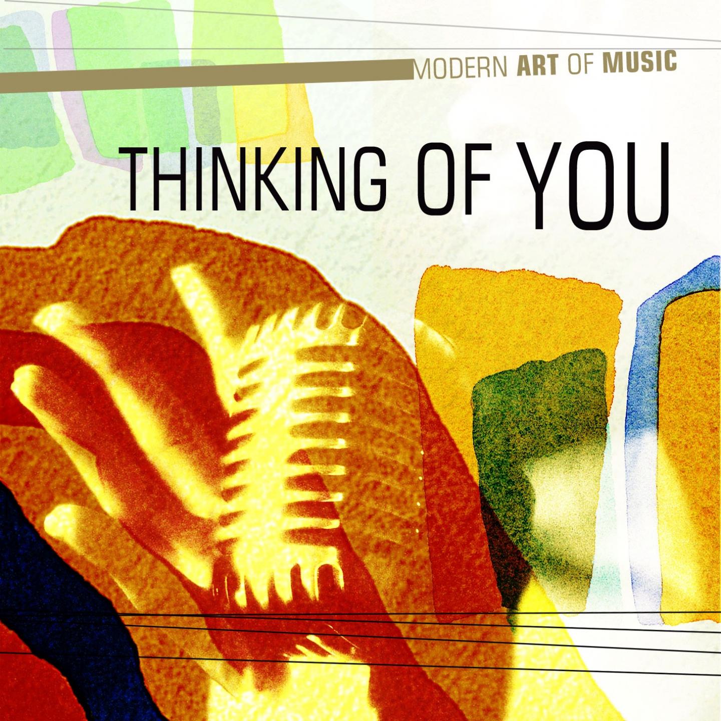 Modern Art of Music: Thinking of You