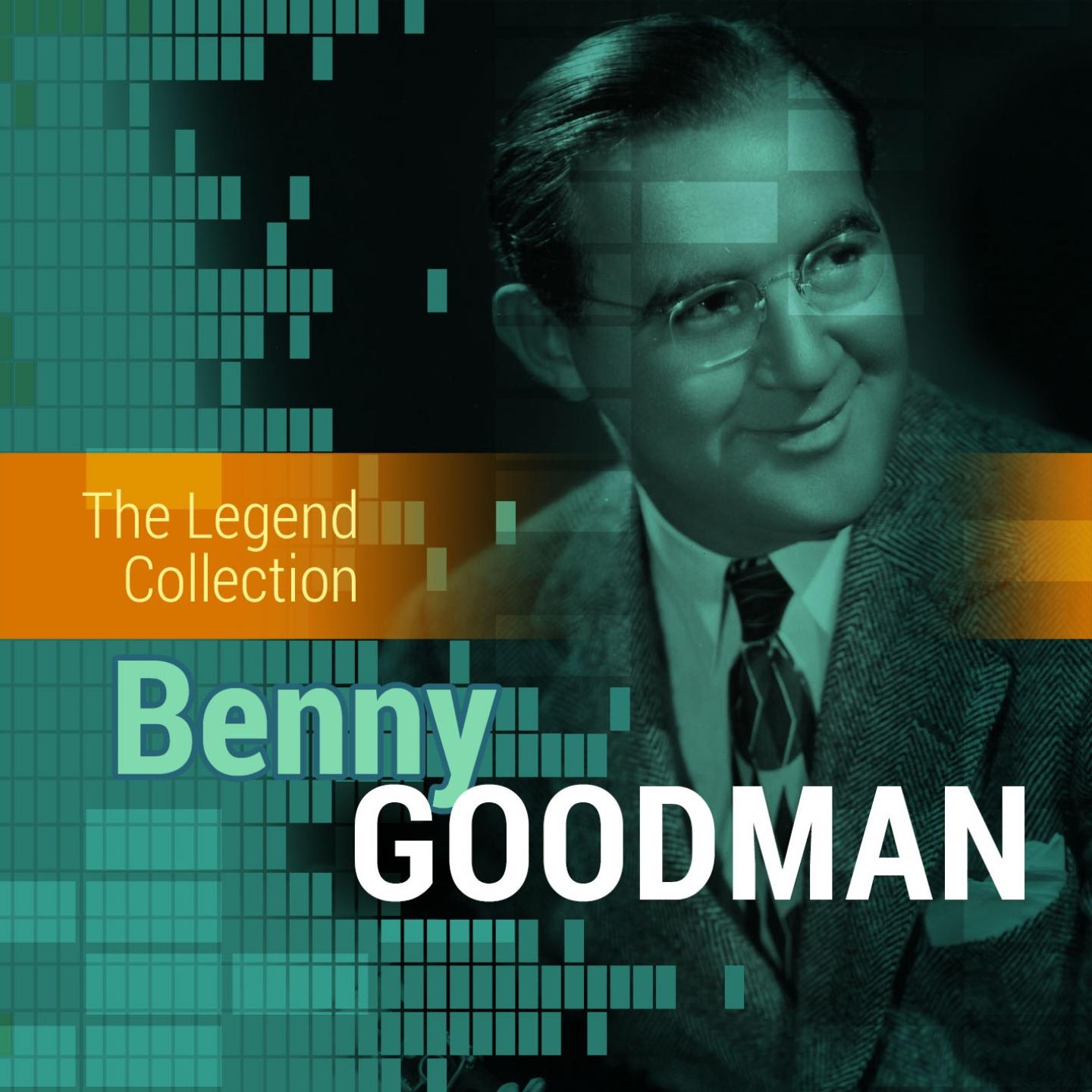 The Legend Collection: Benny Goodman