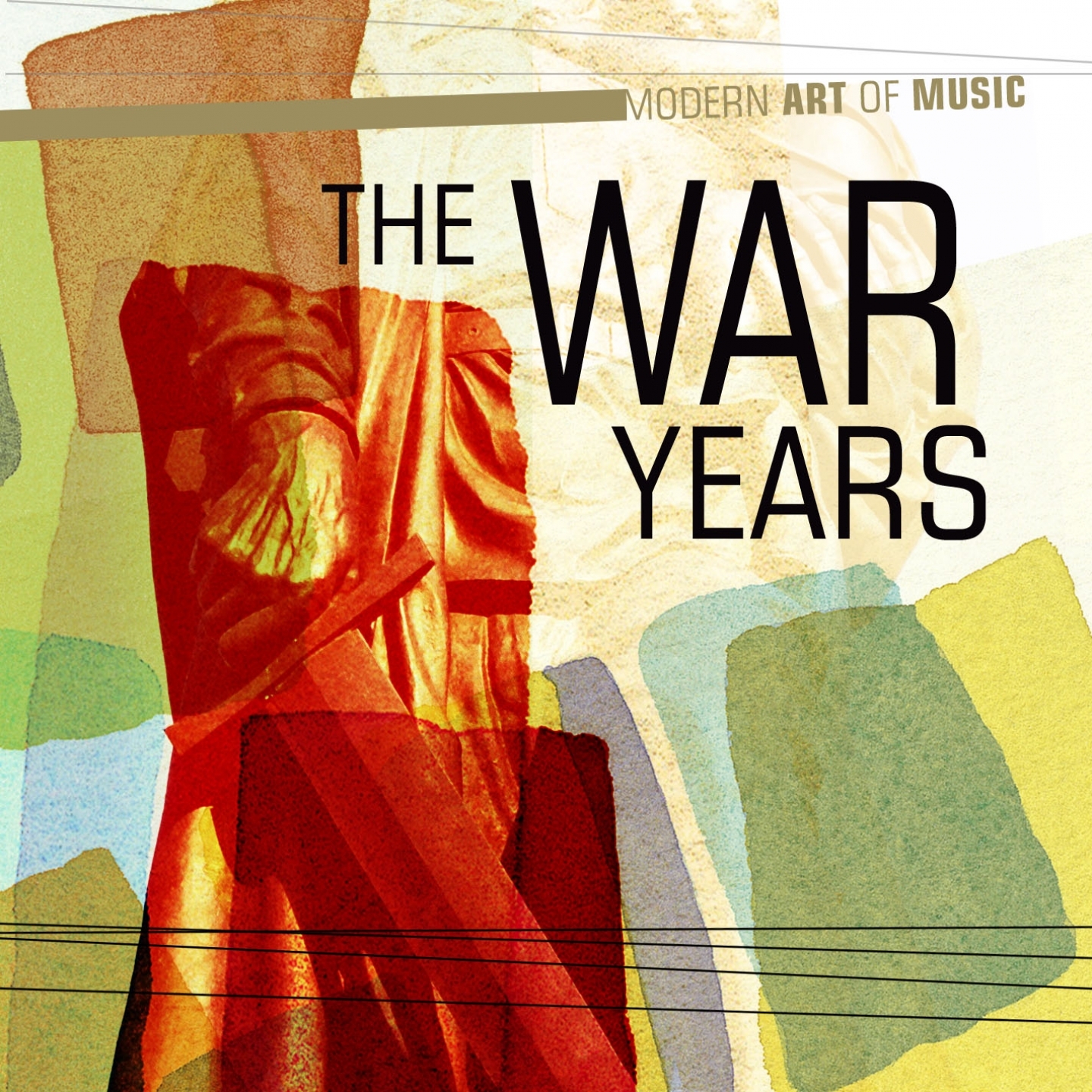 Modern Art of Music: The War Years