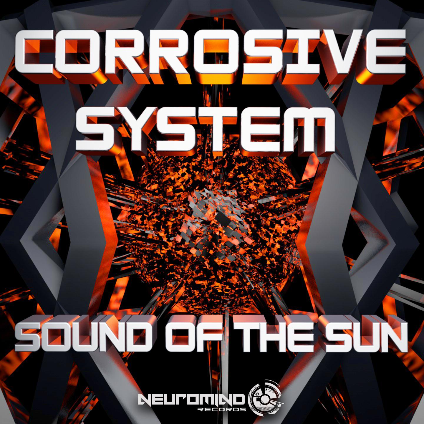 Sound of the Sun (Corrosive System Remix)