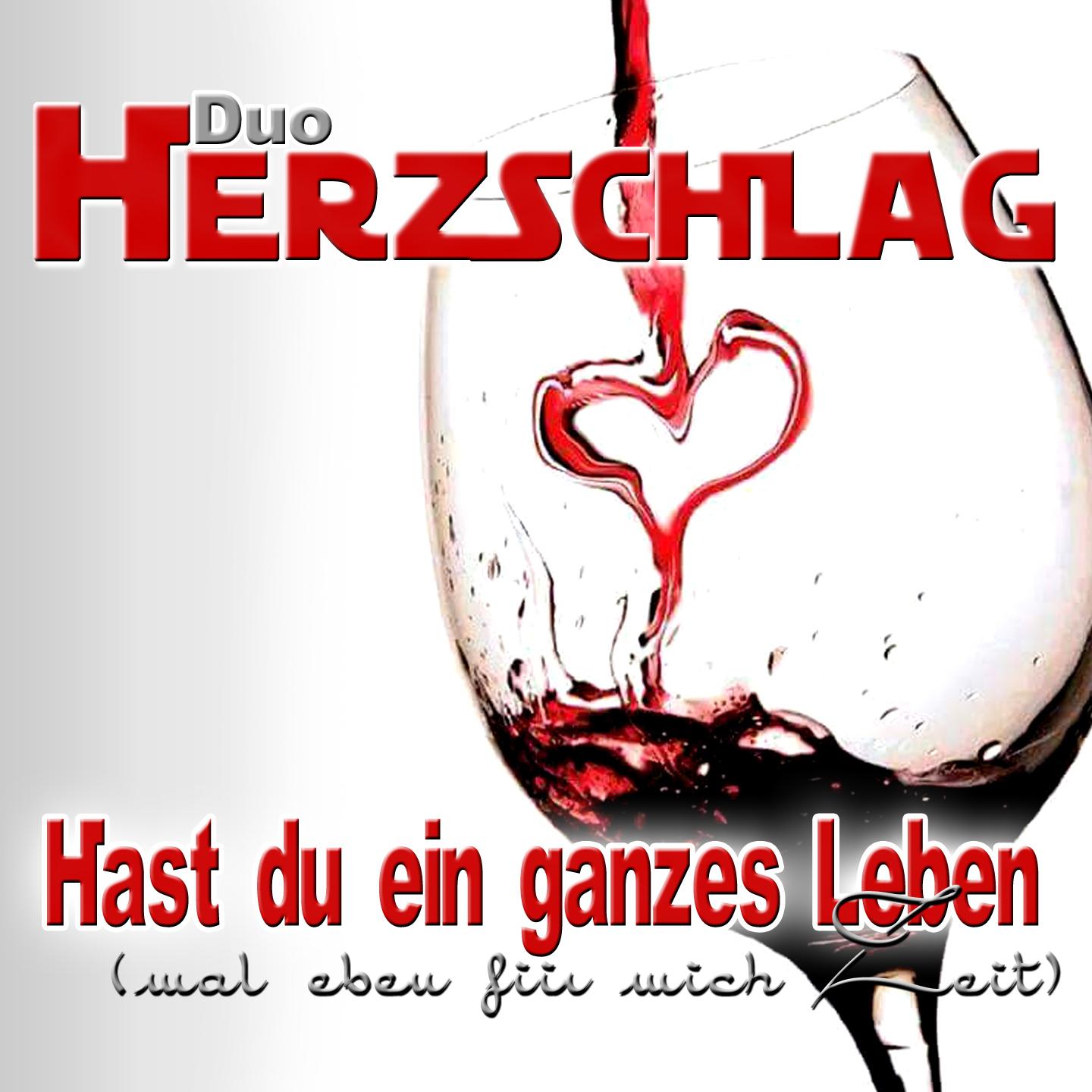 Hast du ein ganzes Leben mal eben fü r mich Zeit