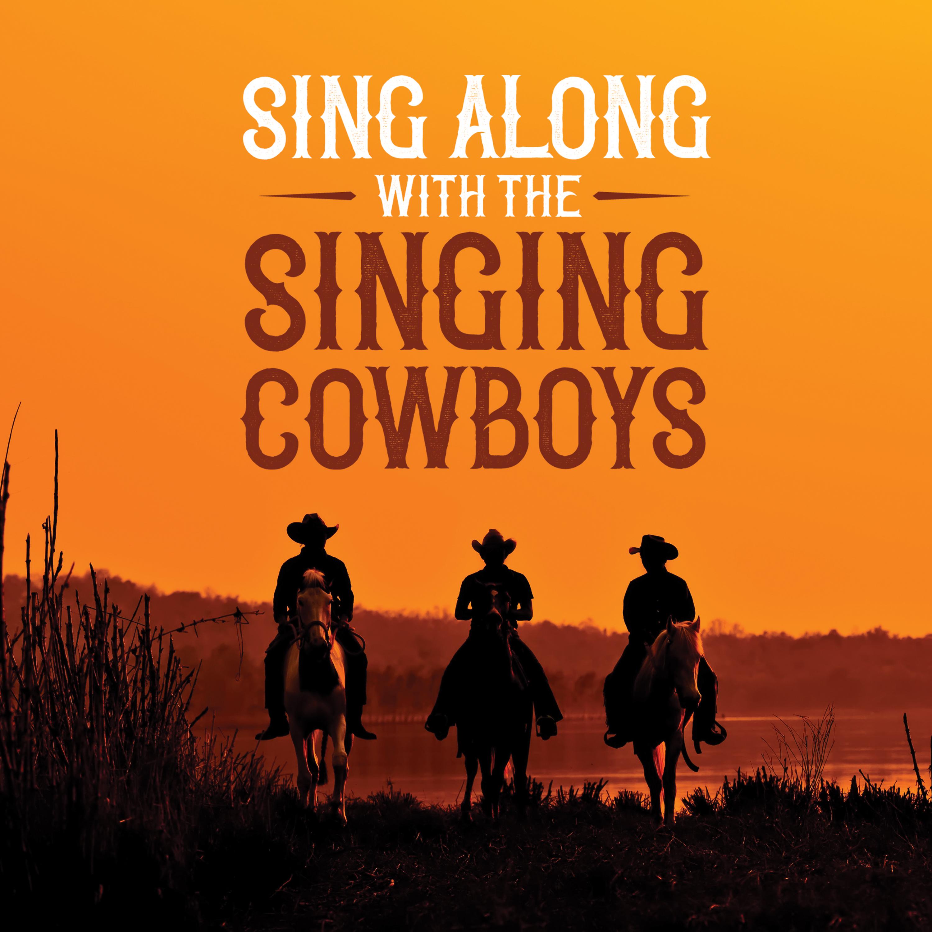 SING ALONG WITH THE SINGING COWBOYS