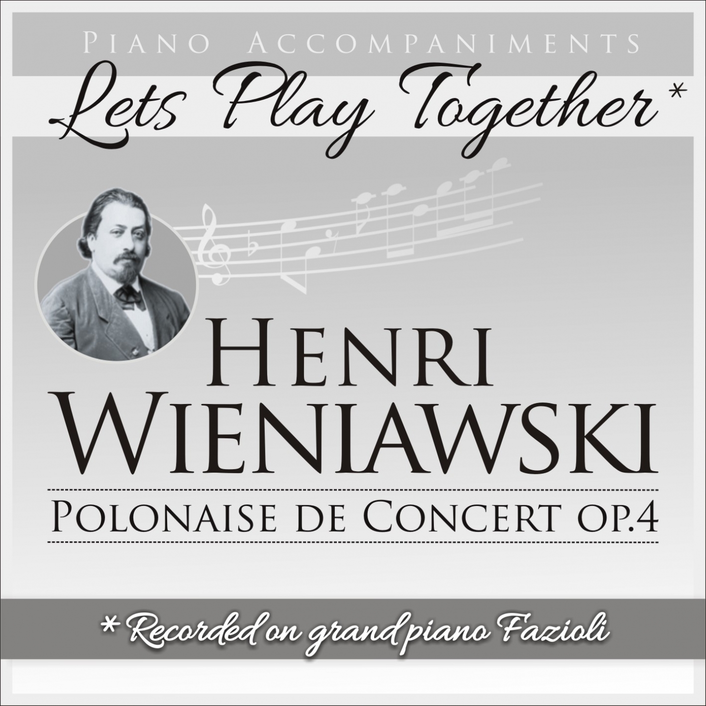 Henri Wieniawski: Polonaise de concert, Op. 4 (Piano Accompaniment, Let's Play Together)