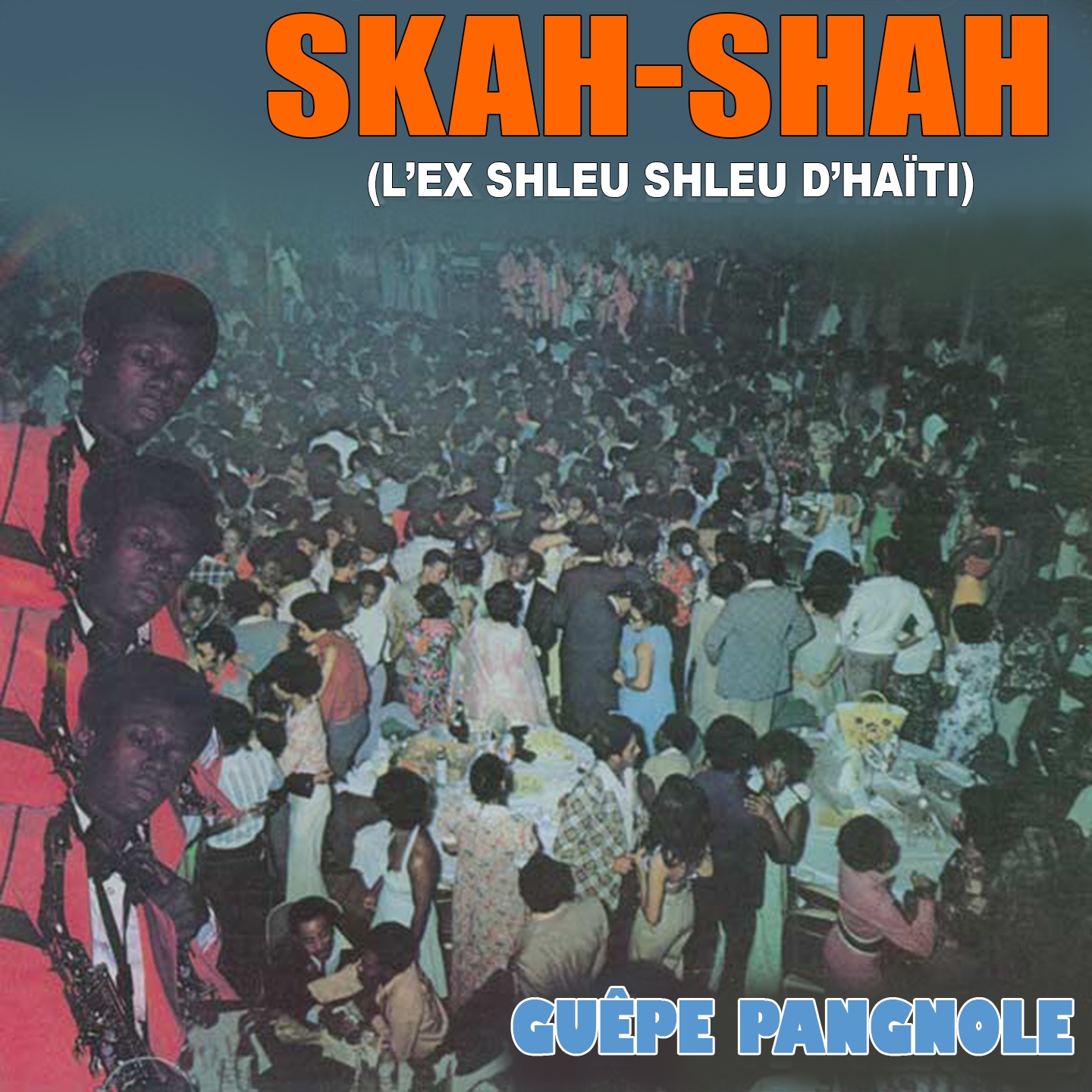 Gu pe pangnole L' ex Shleu Shleu d' Ha ti