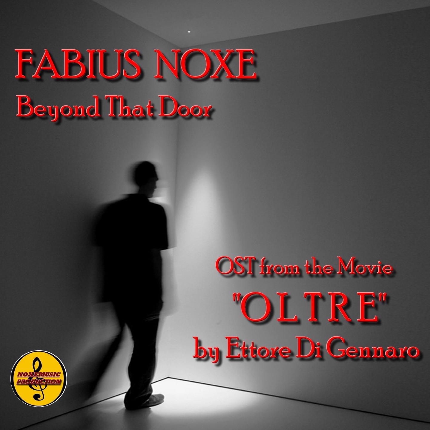 Beyond That Door (Colonna sonora originale del film "Oltre" di Ettore Di Gennaro)