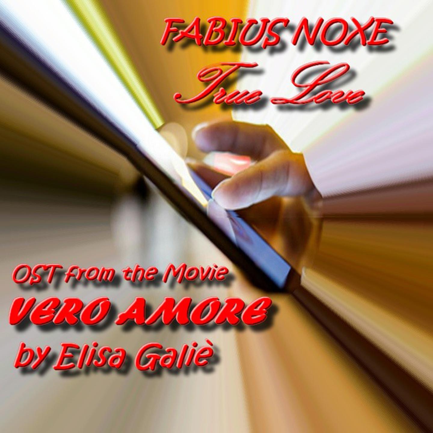 True Love Original Motion Picture Soundtrack di Elisa Galie