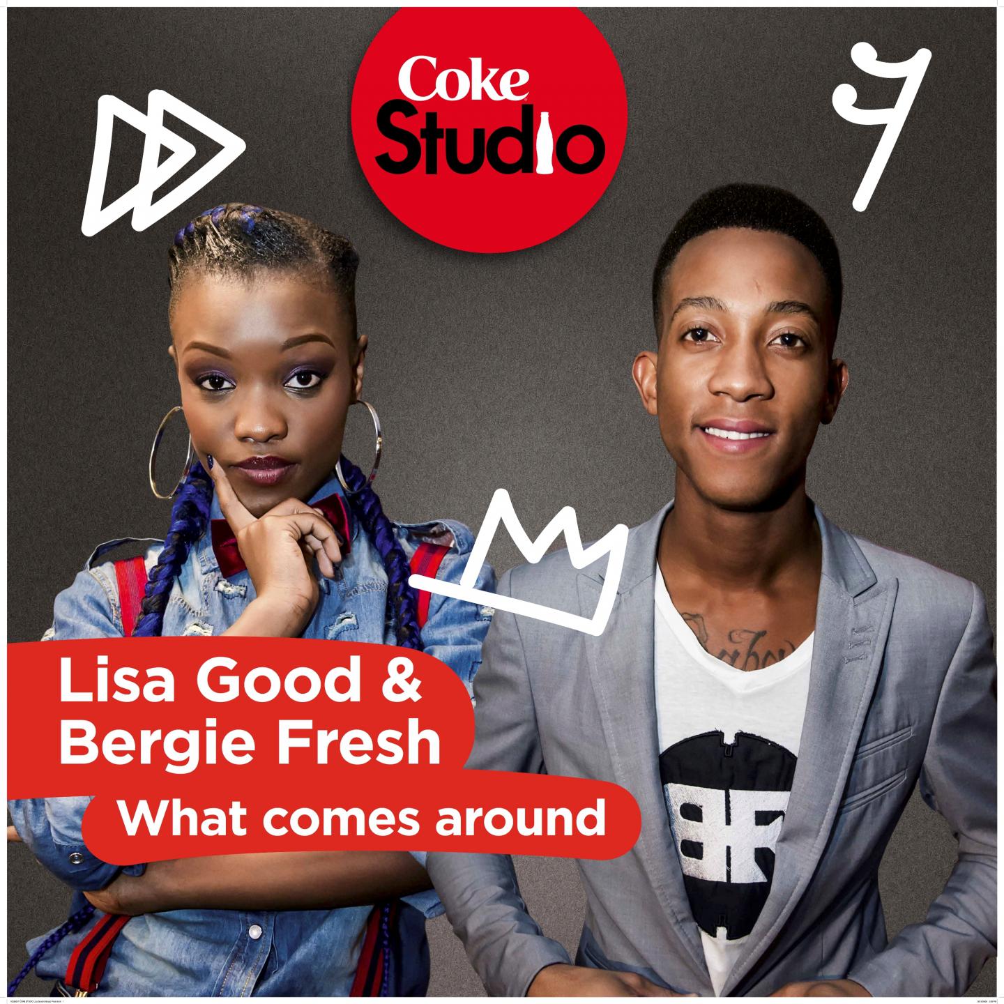 What Comes Around (Coke Studio South Africa: Season 2) - Single